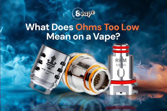 what does ohms too low mean on a vape